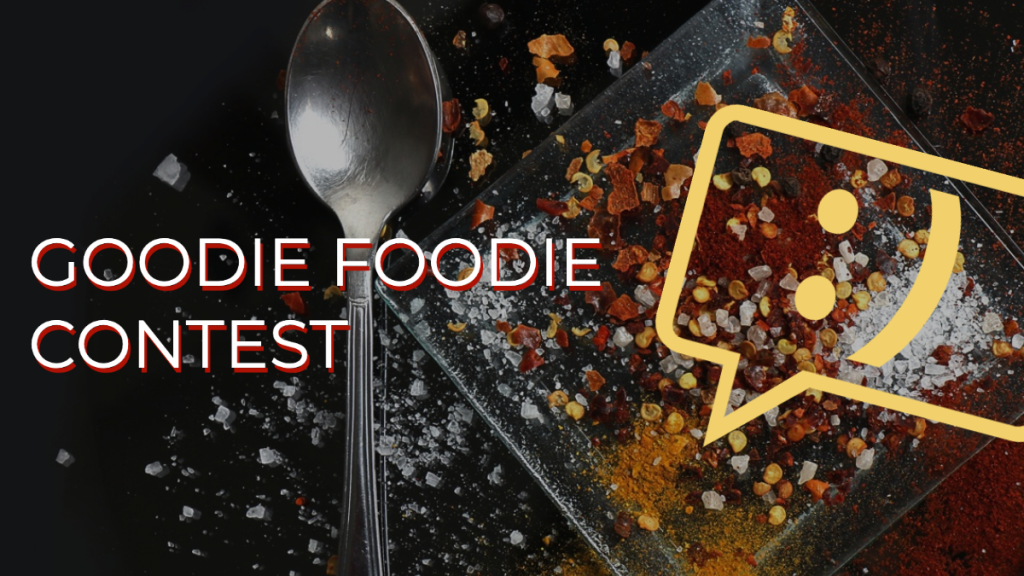 Goodie Foodie Contest